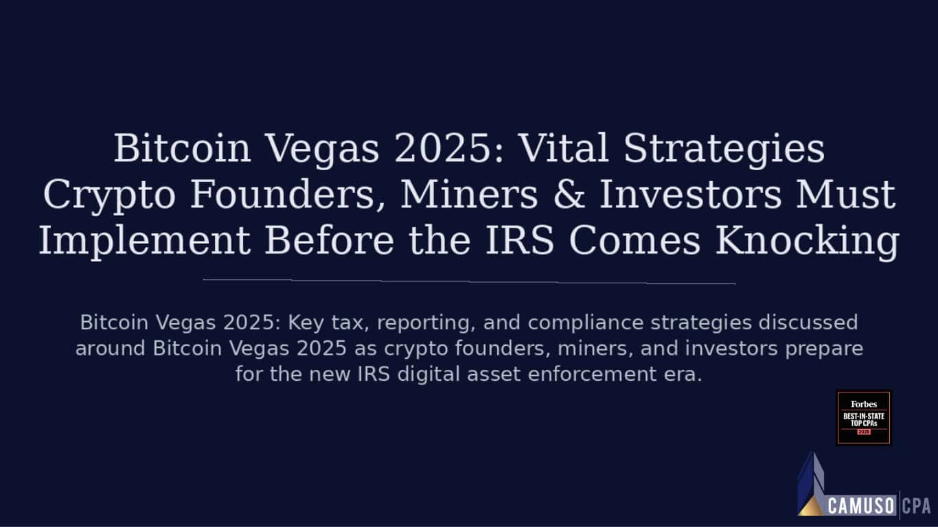 Bitcoin Vegas 2025: Vital Strategies Crypto Founders, Miners & Investors Must Implement Before the IRS Comes Knocking