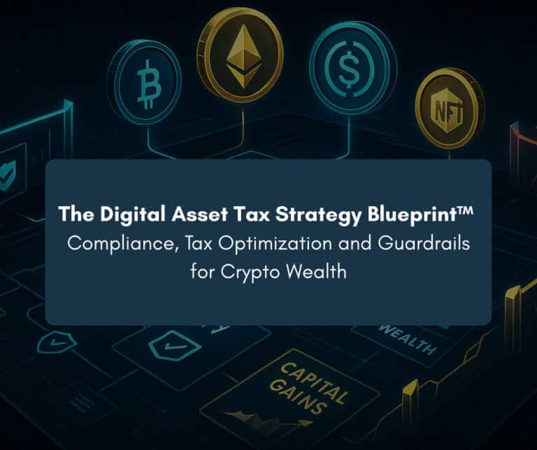 The Digital Asset Tax Strategy Blueprint™