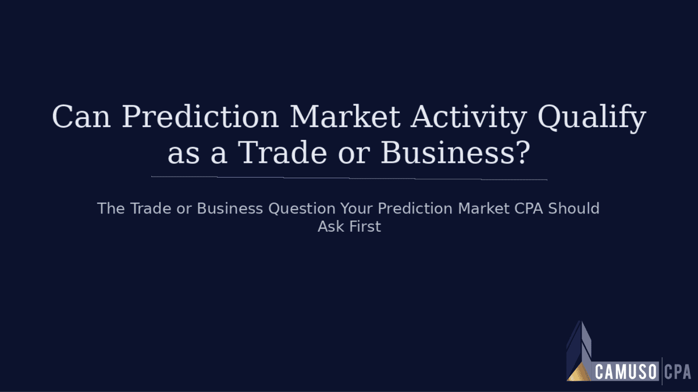 Can Prediction Market Activity Qualify as a Trade or Business?