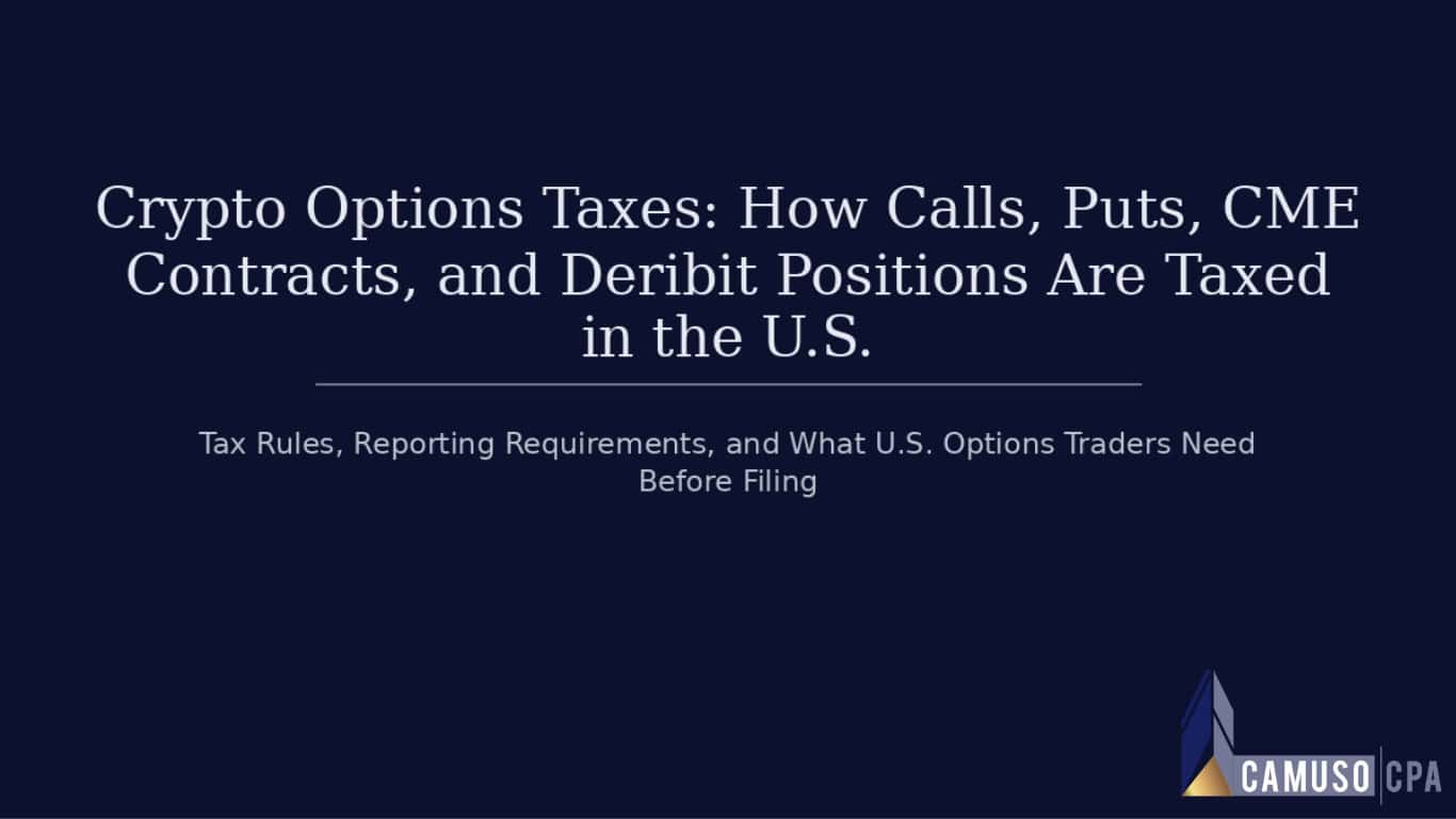 Crypto Options Taxes: How Calls, Puts, CME Contracts, and Deribit Positions Are Taxed in the U.S.