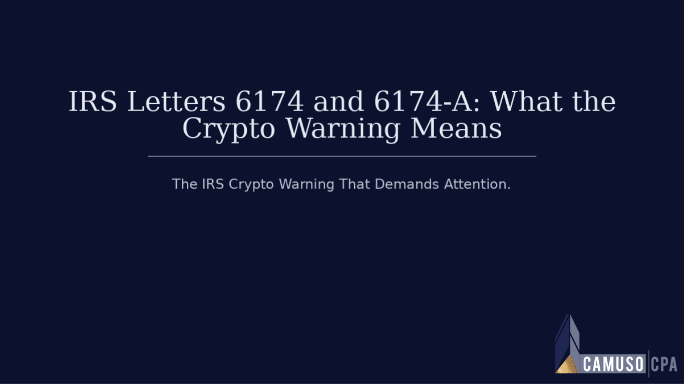 IRS Letters 6174 and 6174-A: What the Crypto Warning Means