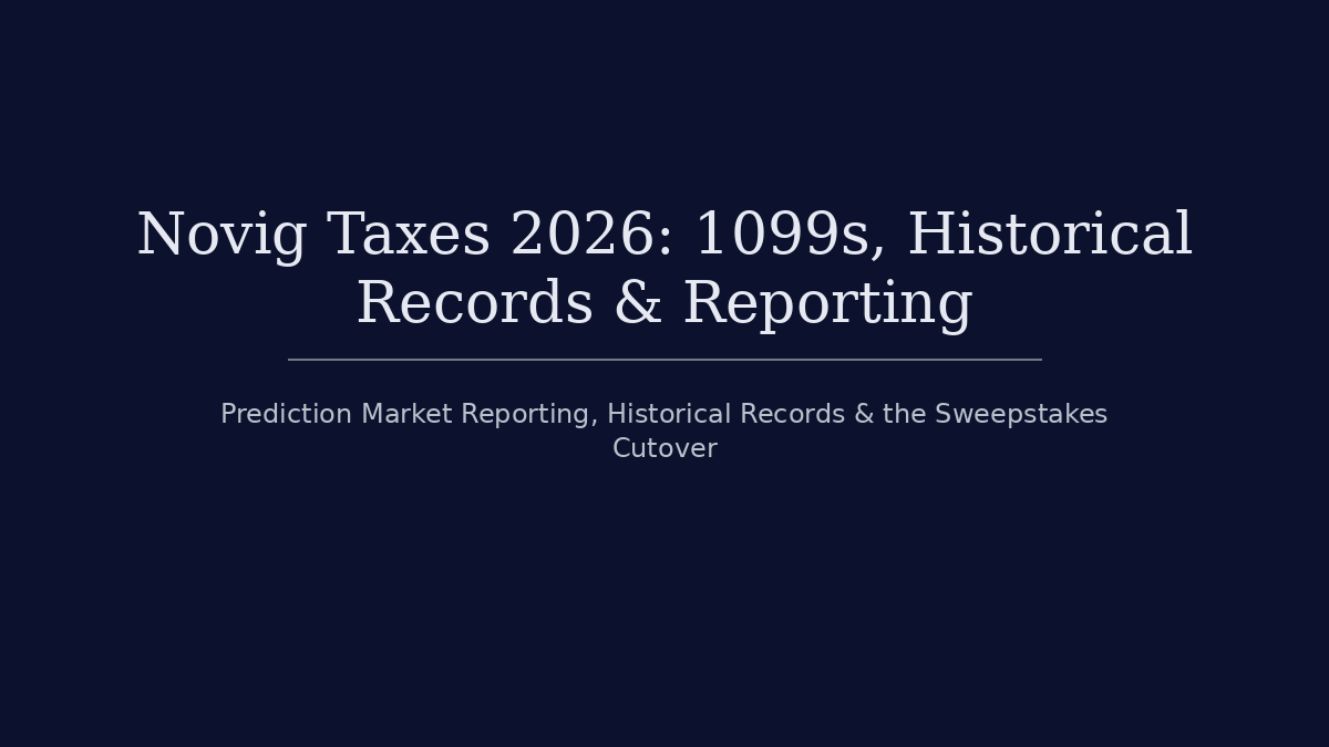 Novig Taxes 2026: 1099s, Historical Records & Reporting